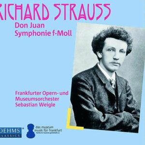 Strauss, Richard: Symphonie F-Moll / Don Juan