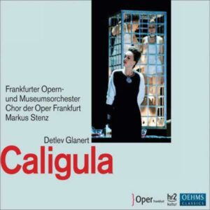 Detlev Glanert : Caligula