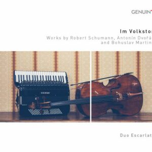 Im Volkston. Schumann, Dvorak, Martinu : Œuvres arrangées pour le violon et l'accordéon. Duo Escarlata.
