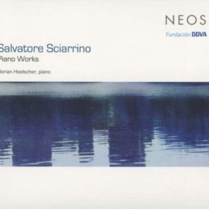 Sciarrino : Œuvres pour piano. Hoelscher.