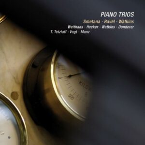 Smetana/Ravel/Watkins : Piano Trio in G minor op. 15/Piano Trio in A minor