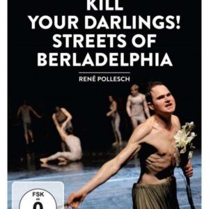 Pollesch, R.: Kill Your Darlings!