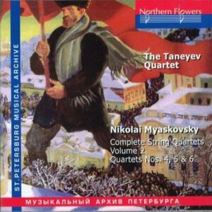 Nikolai Myaskovsky : Complete String Quartets, Vol. 2, Nos.4, 5 & 6