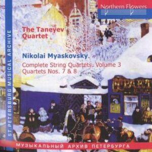 Nikolai Myaskovsky : Complete String Quartets. Vol. 3, Nos.7 & 8