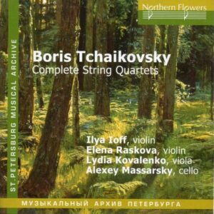 Boris Tchaikovsky : Complete String Quartets