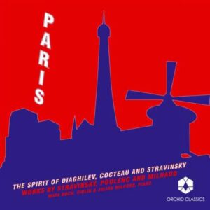Poulenc/Stravinsky/Milhaud : Paris