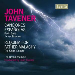John Tavener : Canciones españolas - Requiem for Father Malachy