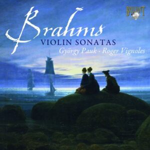 Johannes Brahms : Sonates pour violon n°1 à 3