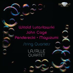 Quatuor La Salle : Lutoslawski, Cage, Penderecki.