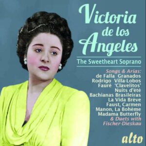 Victoria de los Angeles : The Sweetheart Soprano