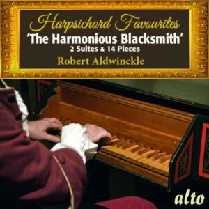 The Harmonious Blacksmith. Œuvres choisies pour clavecin. Aldwinckle.