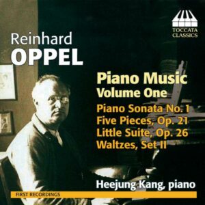 Reinhard Oppel : Musique pour piano (Volume 1)