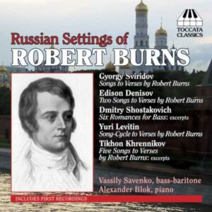 Robert Burns : Russian Settings of Robert Burns