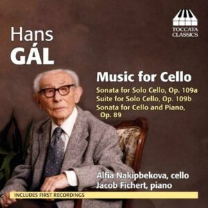 Hans Gál (1890–1987) : Musique pour violoncelle