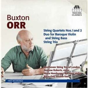 Buxton Orr (1924-1997) : Musique de chambre pour cordes