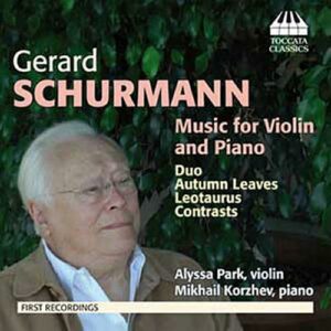 Gerard Schurmann (né en 1924) : Musique pour violon et piano