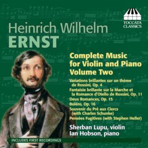 Ernst : L’œuvre pour violon et piano, Vol. 2. Lupu, Hobson.