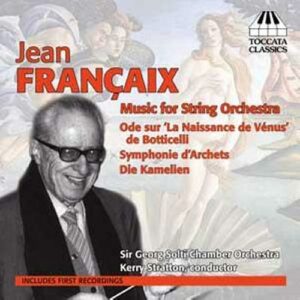 Jean Françaix : Musique pour orchestre à cordes