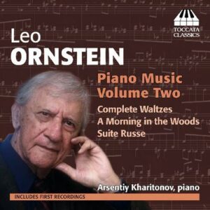 Ornstein : Musique pour piano, vol. 2. Kharitonov.