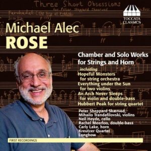Michael Alec Rose : Musique pour cordes et cor