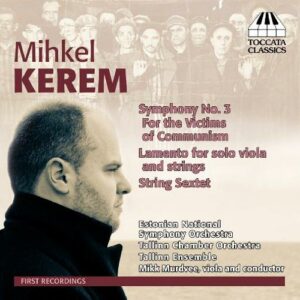 Mihkel Kerem : Symphonie n°3