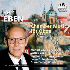 Petr Eben (1929–2007) : Musique de chambre pour hautbois