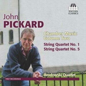 John Pickard : Musique de chambre (Volume 2)