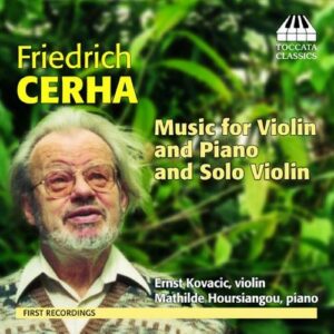 Cerha : Musique pour violon. Kovacic, Hoursiangou.