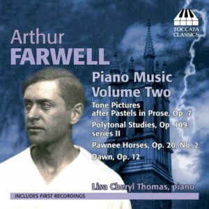 Arthur Farwell : Musique pour piano (Volume 2)