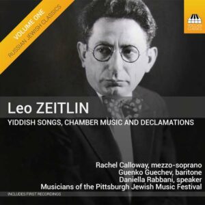 Zeitlin, Leo: Yiddish Songs, Chamber Mus. & Declam