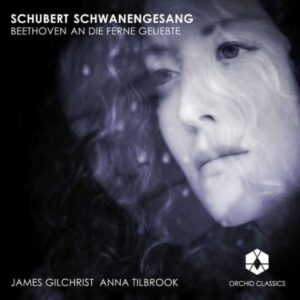 Schubert/Beethoven : Schwanengesang/An Die Ferne Geliebte