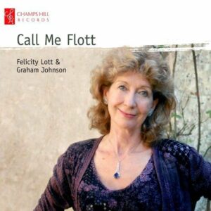 Felicity Lott - Call Me Flott. Bush, Poulenc, Britten, Horder…