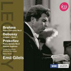 Emil Guilels : Brahms, Debussy, Prokofiev.
