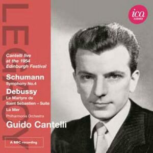 Guido Cantelli : Schumann, Debussy.