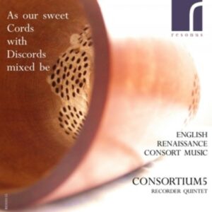Parsons / William Byrd, / Christopher Tye, / Gibbons / Joh: As Our Sweet Cords With Discords Mixed Be - Englis