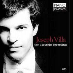 Alexandre Scriabine : Joseph Villa, piano