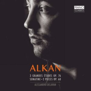 Alkan : Œuvres pour piano. Deljavan.