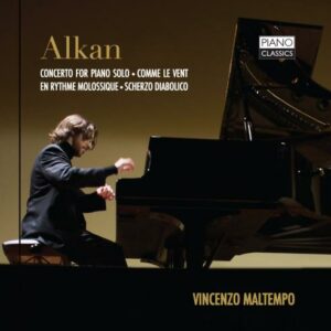Alkan : Concerto pour piano solo. Maltempo.