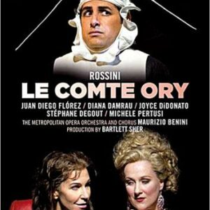 Rossini : Le Comte Ory. Degout, Yunus, Benini.