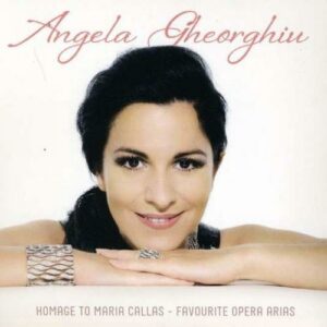 Gheorghiu - Angela : Hommage à Callas