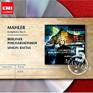 Mahler : Symphonie n° 5. Rattle.