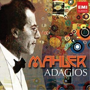 Mahler : Adagios (édition du 150e anniversaire)