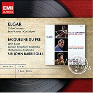 Elgar : Conc. violoncelle, Sea Pictures...