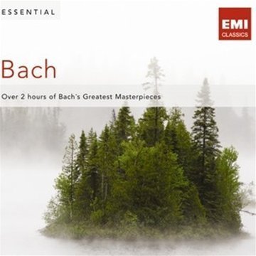Bach : Essentiel Bach : les plus belles musiques de Bach