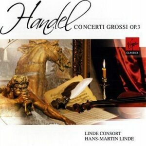 Haendel : Concerti grossi op.3 n°1 à 6