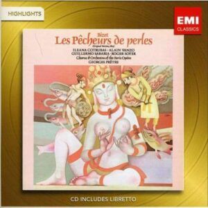 Bizet : Les Pêcheurs de perles (extraits)