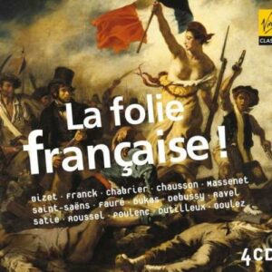 Compilation : La folie française : compilation de la Folle Journée Nantes 2013, de Bizet à Boulez