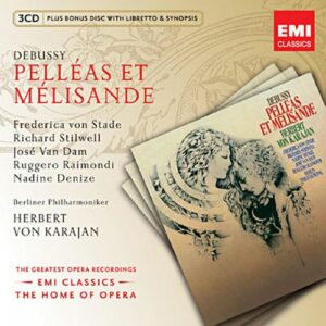 Debussy : Pelléas et Mélisande. Karajan.
