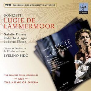 Donizetti : Lucie de Lammermoor. Dessay, Alagna, Tézier, Pido.