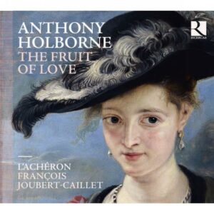 Holborne : The Fruit Of Love